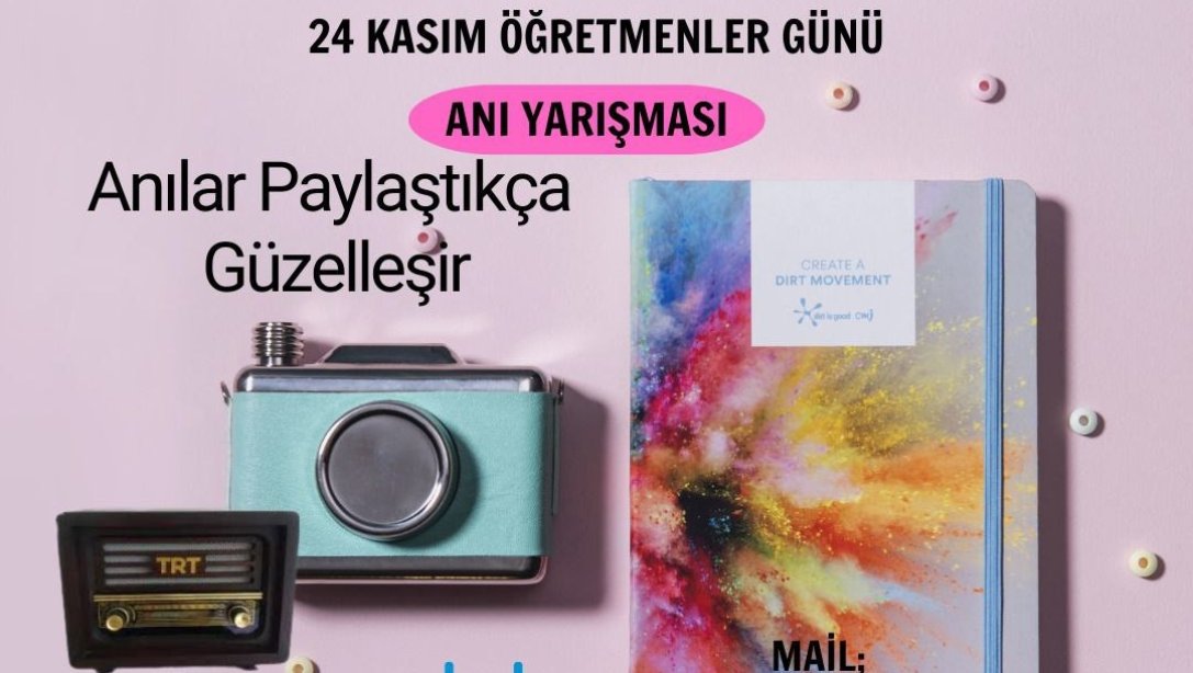 ÖĞRETMENLER ARASI ÖDÜLLÜ ANI YARIŞMASI ŞARTNAMESİ